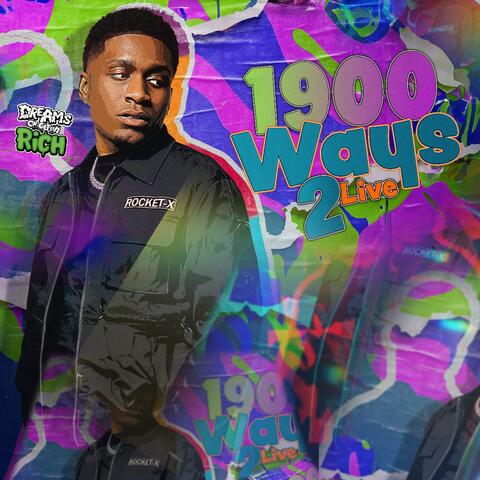 1900 Ways 2 Live