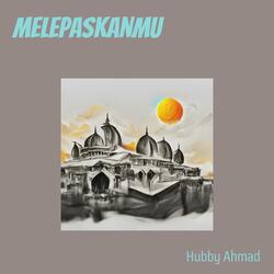 Melepaskanmu