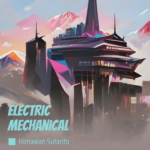 Electric Mechanical
