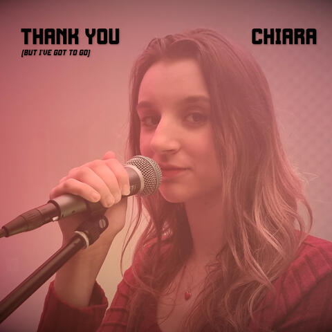 Thank You (But I've Got To Go)
