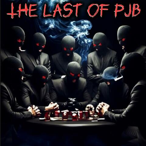 THE LAST OF PJB