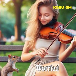 Worried