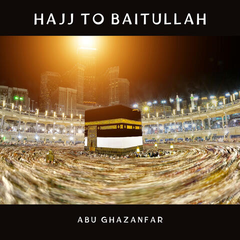 Hajj to Baitullah