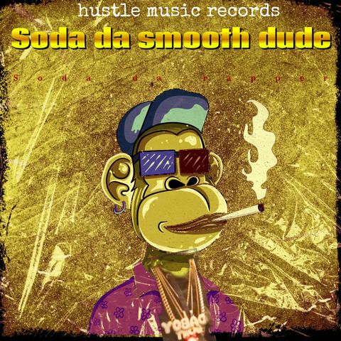 Soda Da Smooth Dude
