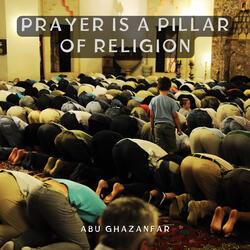 Prayer Is a Pillar of Religion