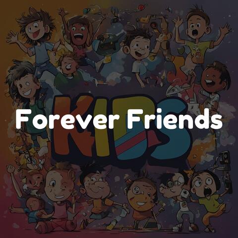 Forever Friends