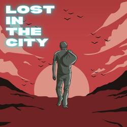 Lost in the City
