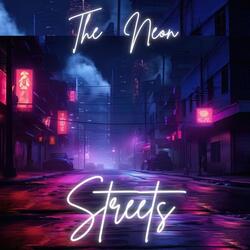 The Neon Streets