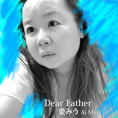 Dear Father