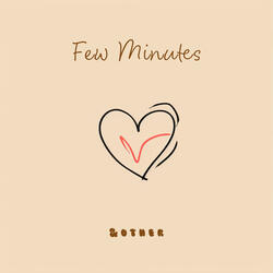 few minutes