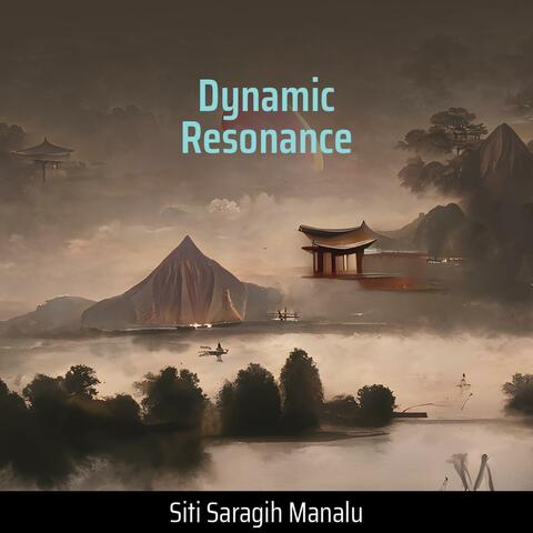Dynamic Resonance
