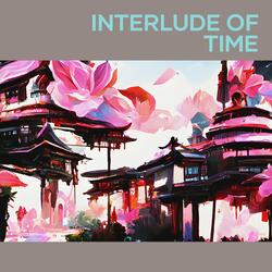 Interlude of Time