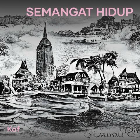 Semangat Hidup