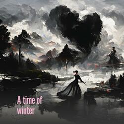 A Time of Winter