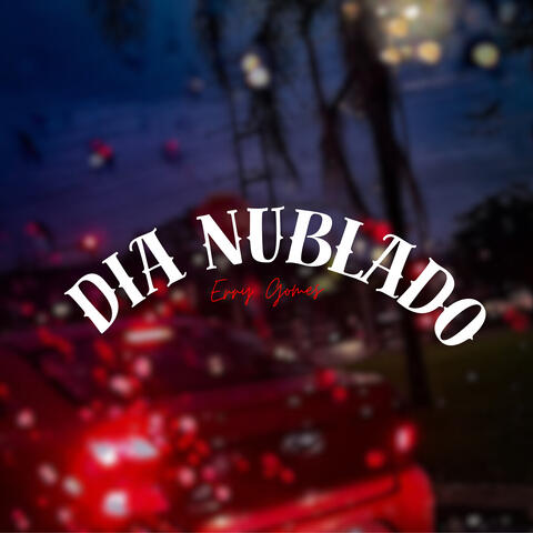 Dia Nublado