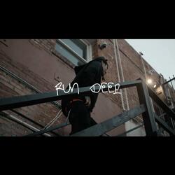 Run Deep