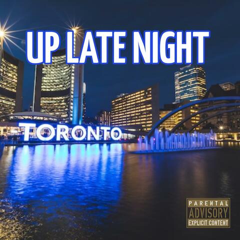 UP LATE NIGHT