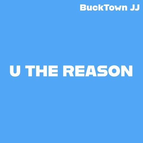 U The Reason