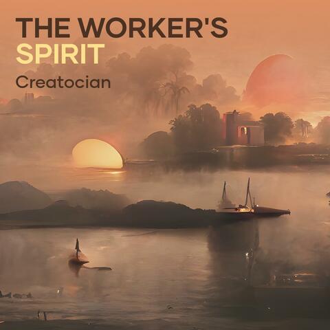 The Worker's Spirit