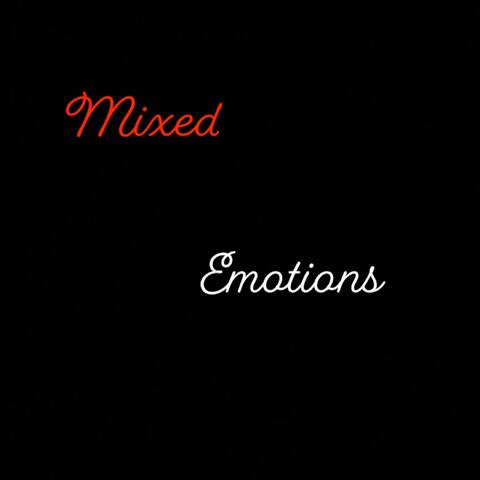 Mixed Emotions
