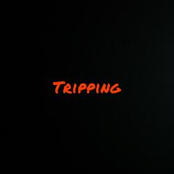 Tripping