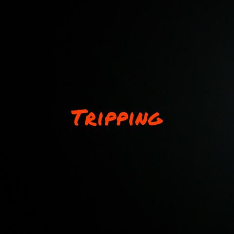 Tripping