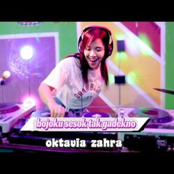 Bojoku Sesok Tak Gadekno