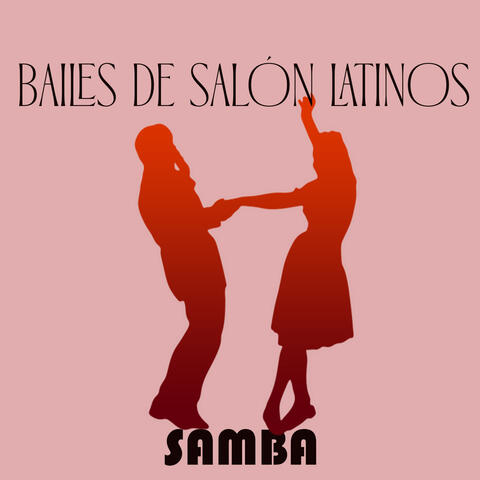 Bailes de Salón Latinos, Samba
