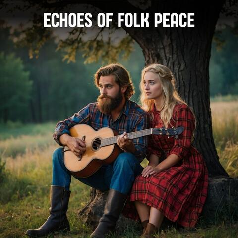 Echoes of Folk Peace