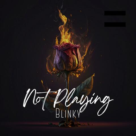 Not Playing