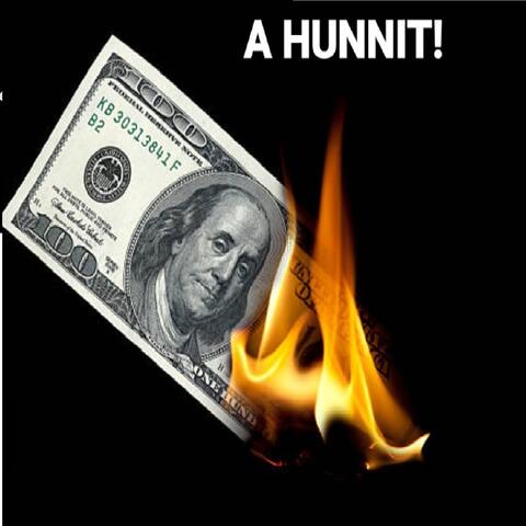 A Hunnit