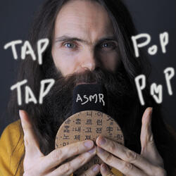 Tap Tap Pop Pop Asmr, Pt. 4