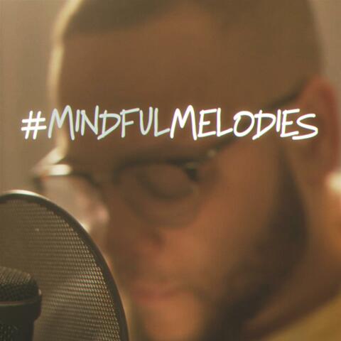 Mindful Melodies (Let Go)