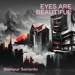 Eyes Are Beautiful