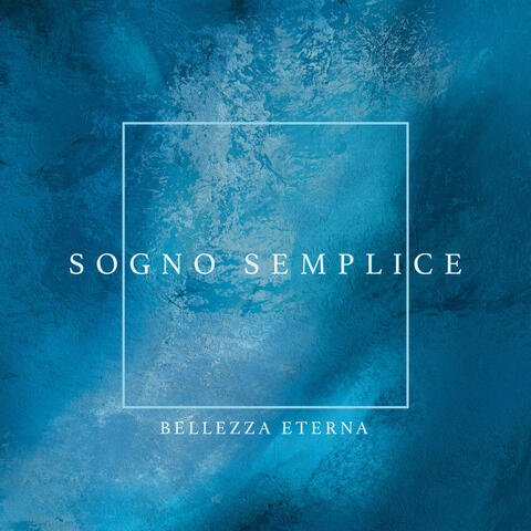 Sogno Semplice