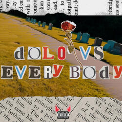 Dolo Vs Everybody