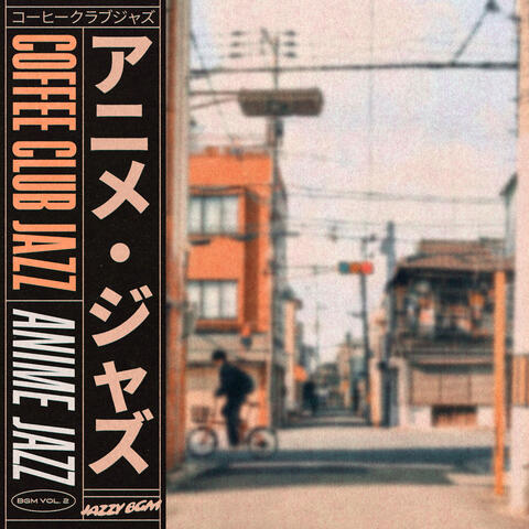 Anime Jazz BGM Vol.2