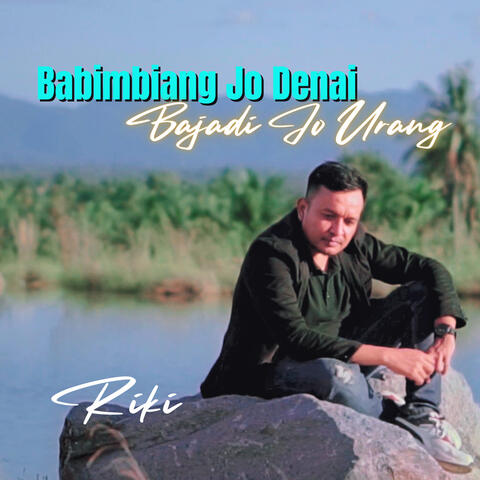 Babimbiang Jo Denai Bajadi Jo Urang