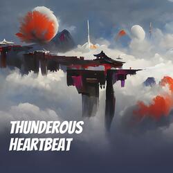 Thunderous Heartbeat