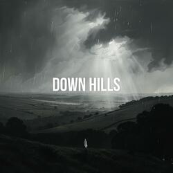 DOWN HILLS