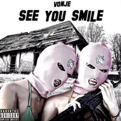 See you smile