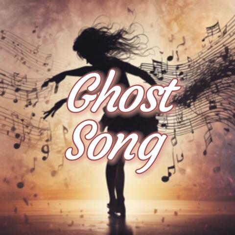 Ghost Song