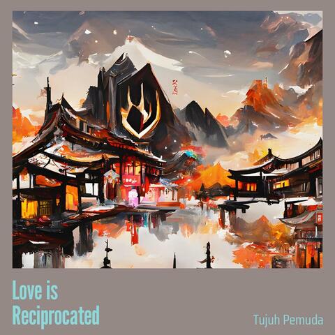 Love is Reciprocated