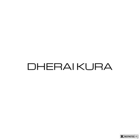 Dherai Kura