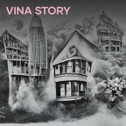 Vina Story