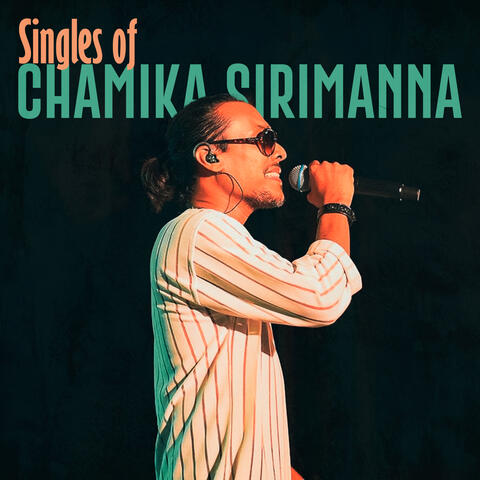 Singles of Chamika Sirimanna