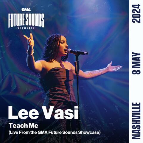 Teach Me (Live From the GMA Future Sounds Showcase)