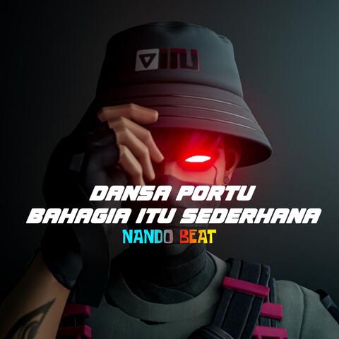 DANSA PORTU BAHAGIA ITU SEDERHANA