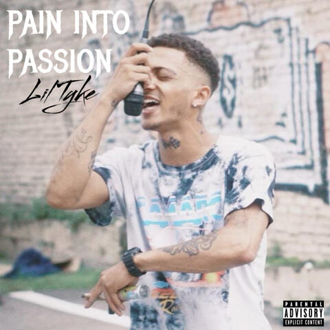 Pain Into Passion