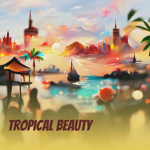 Tropical Beauty